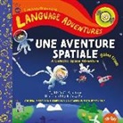 Michelle Glorieux, Kelsey Suan - TA-DA! Une aventure spatiale galactique (A Galactic Space Adventure, French/français language edition)