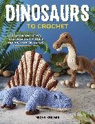 Megan Kreiner, Kreiner Megan - Dinosaurs To Crochet