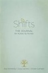 Susan Campis, Kay Kennedy, Lucy Leclerc - Shifts