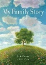 Editors of Chartwell Books - My Family Story