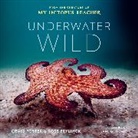 Craig Foster, Ross Frylinck - Underwater Wild