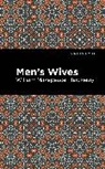 William Makepeace Thackeray - Men's Wives