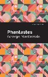 George MacDonald - Phantastes