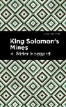 H Rider Haggard, H. Rider Haggard - King Solomon's Mines