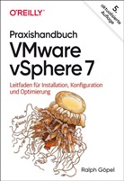 Ralph Göpel - Praxishandbuch VMware vSphere 7