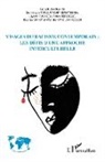 Bochra Manaï, Fabio Perocco, Lilyane Rachedi, Dominique Tiana Razafindratsimba, Michèle Vatz Laaroussi - Visages du racisme contemporain : les défis d'une approche interculturelle