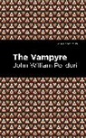 John William Polidori - The Vampyre