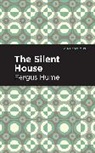 Fergus Hume, Hume Fergus - The Silent House