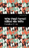 Caroline Clive - Why Paul Ferroll Killed his Wife