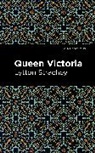 Lytton Strachey, Strachey Lytton - Queen Victoria