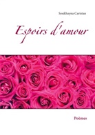 Soukhayna Caristan - Espoirs d'amour