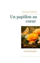 Soukhayna Caristan - Un papillon au coeur