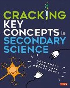 Adam Boxer, Adam Dave Boxer, Heena Dave, Gethyn Jones, Adam Boxer - Cracking Key Concepts in Secondary Science