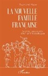 Raymond Mayer - La nouvelle famille française