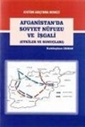 Kubilayhan Erman - Afganistanda Sovyet Nüfuzu ve Isgali