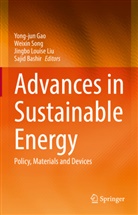Sajid Bashir, Yong-jun Gao, Jingbo Louise Liu, Jingbo Louise Liu et al, Weixi Song, Weixin Song - Advances in Sustainable Energy