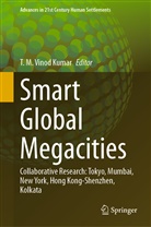 M Vinod Kumar, T M Vinod Kumar, T. M. Vinod Kumar, T.M. Vinod Kumar - Smart Global Megacities