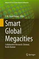 M Vinod Kumar, T M Vinod Kumar, T. M. Vinod Kumar, T.M. Vinod Kumar - Smart Global Megacities