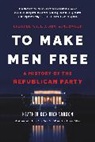 Heather Richardson, Heather Cox Richardson - To Make Men Free