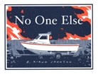 R. Kikuo Johnson, Johnson R. Kikuo - No One Else