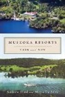 Maria Da Silva, Andrew Hind - Muskoka Resorts