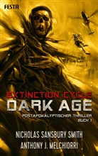 Anthony J Melchiorri, Anthony J. Melchiorri, Nichola Sansbury Smith, Nicholas Sansbury Smith, Nicholas Sansbur Smith, Nicholas Sansbury Smith - Dark Age - Buch 1