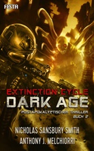 Anthony J Melchiorri, Anthony J. Melchiorri, Nichola Sansbury Smith, Nicholas Sansbury Smith, Nicholas Sansbur Smith, Nicholas Sansbury Smith - Dark Age - Buch 2