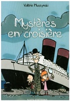 Valérie Muszynski, Stan Hotbridges, Nats Editions - Mystères en croisière