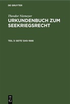 Theodor Niemeyer - Theodor Niemeyer: Urkundenbuch zum Seekriegsrecht - Teil 3: Seite 1245-1666
