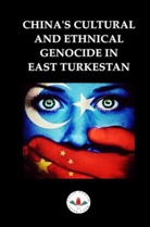 TULIP FORUM, Tulip Forum - CHINA'S CULTURAL AND ETHNICAL GENOCIDE IN EAST TURKESTAN