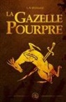 L. a. Morgane - La Gazelle Pourpre