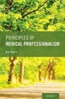 Gia Merlo, Gia (Clinical Professor of Psychiatry and N Merlo - Principles of Medical Professionalism