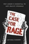 Myisha Cherry, Myisha (Assistant Professor of Philosophy Cherry, Cherry Myisha - Case for Rage
