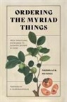 Nicholas K Menzies, Nicholas K. Menzies, K. Sivaramakrishnan - Ordering the Myriad Things