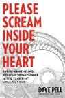 Dave Pell - Please Scream Inside Your Heart