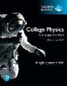 Stuart Field, Brian Jones, Randall Knight, Randall D. Knight - College Physics: A Strategic Approach, Global Edition