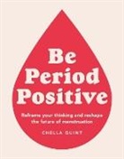 Chella Quint - Be Period Positive