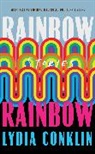 Lydi Conklin, Lydia Conklin, Lydia Conklin - Rainbow Rainbow