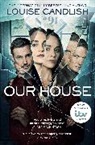Louise Candlish, Candlish Louise, LOUISE CANDLISH - Our House