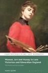 Maria Quirk, QUIRK MARIA, Kathryn Brown - Women, Art and Money in Late Victorian and Edwardian England