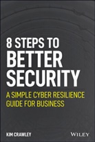 K Crawley, Kim Crawley - 8 Steps to Better Security