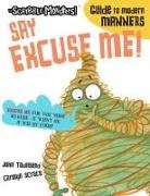 John Townsend, Carolyn Scrace - Say Excuse Me!