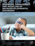 Colin Martin, Colin R Martin, Colin R. Martin, Colin (Professor of Mental Health Martin, Colin R N R. (Professor of Mental Health Martin, Colin R. Martin... - Diagnosis, Management and Modeling of Neurodevelopmental Disorders
