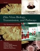 Colin R Martin, Colin R. Martin, Caroline Hollins-Martin, Caroline (Edinburgh Napier University Hollins-Martin, Colin (Professor of Mental Health Martin, Colin R N R. (Professor of Mental Health Martin... - Zika Virus Biology, Transmission, and Pathways
