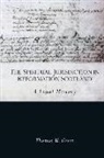 Thomas Green, Thomas (Lecturer in Private Law Green, GREEN THOMAS - Spiritual Jurisdiction in Reformation Scotland