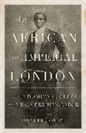Danell Jones - An African in Imperial London