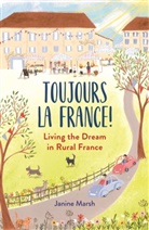 Janine Marsh, Marsh Janine - Toujours la France!