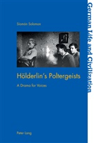 Siomon Solomon, Síomón Solomon, Simon A Thomas, Jost Hermand - Hölderlin's Poltergeists