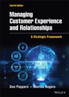 Peppers, D Peppers, Don Peppers, Don (President and Founder of Marketing 1 Peppers, Don Rogers Peppers, Peppers Don... - Managing Customer Experience and Relationships