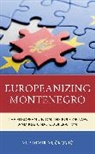 Vu&amp;, Vladimir Vu&amp;#269;kovic, Vu&amp;#269kovic Vladimir, Vladimir Vu¿kovi¿, Vladimir Vuckovic, Vladimir Vučkovic - Europeanizing Montenegro